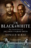 In Black And White: The Untold Story Of Joe Louis And Jesse Owens
