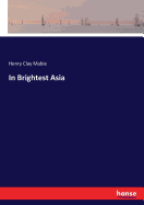 In Brightest Asia