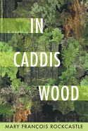 In Caddis Wood