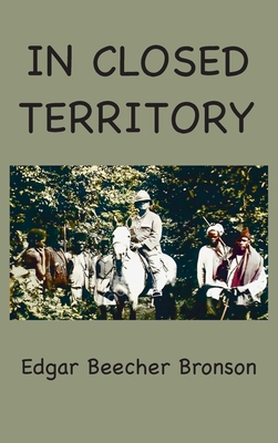 In Closed Territory - Bronson, Edgar Beecher