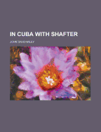 In Cuba with Shafter