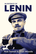 In Defence of Lenin: Volume 1