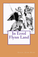 In Errol Flynn Land