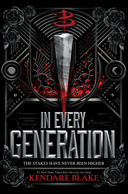 In Every Generation: (Buffy: The Next Generation, Book 1) - Blake, Kendare