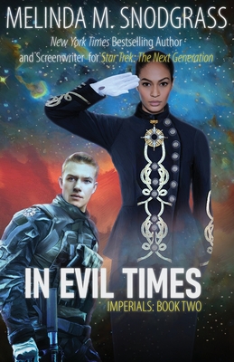 In Evil Times - Snodgrass, Melinda M