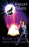 In for a Penny: a partially paranormal romance