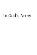 In God's Army: Commanders in Chief St. Ignatius Loyola St Francis Xavier