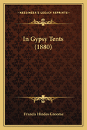 In Gypsy Tents (1880)