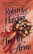 In His Arms - Hatcher, Robin Lee