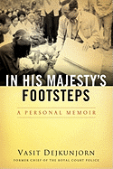 In His Majesty's Footsteps: A Personal Memoir