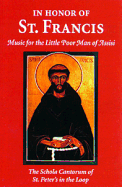 In Honor of St. Francis: Music for the Little Poor Man of Assisi - Schola Cantorum of St Peters in the Loop