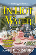 In Hot Water: A Misty Bay Tea Room Mystery