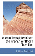 In India Translated from the French of Andre Chevrillon