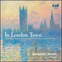In London Town - Benjamin Sheen (organ)