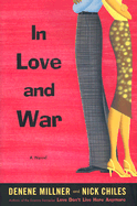 In Love and War - Millner, Denene, and Chiles, Nick