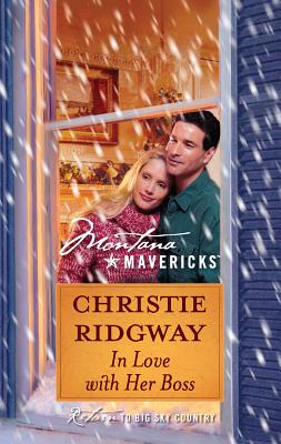 In Love with Her Boss - Ridgway, Christie