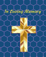 In Loving Memory: 8 X 10 - 2 Column White Paper - Funeral Ceremony - Guest Sign-In Book