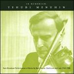 In Memorian: Yehudi Menuhin - Yehudi Menuhin (violin); Yehudi Menuhin (speech/speaker/speaking part); George Georgescu (conductor)