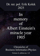 In memory of Albert Einstein's miracle year 1905