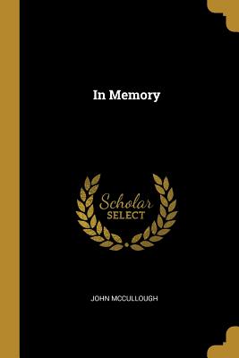 In Memory - McCullough, John