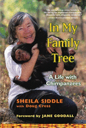 In My Family Tree: A Life with Chimpanzees