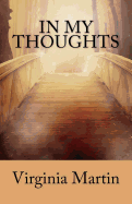 In My Thoughts: Inspirational Quotes to Awaken the Mind