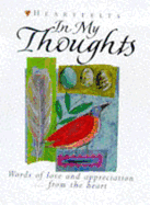 In My Thoughts: Words of Love and Appreciation from the Heart