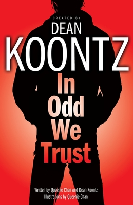 In Odd We Trust - Koontz, Dean