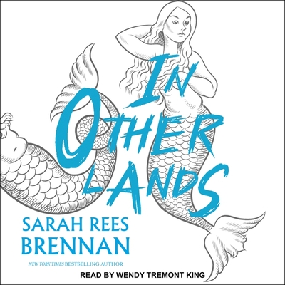 In Other Lands - Brennan, Sarah Rees, and Davies, Matthew Lloyd (Read by)