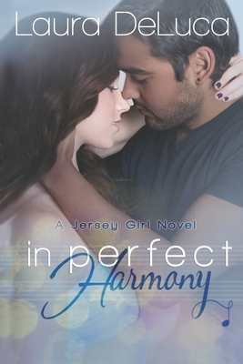 In Perfect Harmony - Policar, Sheryl (Editor), and DeLuca, Laura