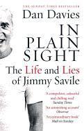 In Plain Sight: The Life and Lies of Jimmy Savile