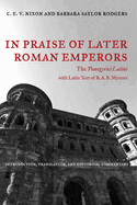 In Praise of Later Roman Emperors, 21: The Panegyrici Latini