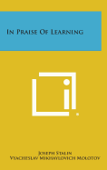 In Praise of Learning