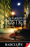 In Pursuit of Justice