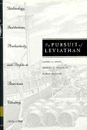 In Pursuit of Leviathan: Technology, Institutions, Productivity, and Profits in American Whaling, 1816-1906 Volume 1997