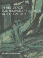 In Residence: Contemporary Artists at Dartmouth