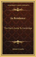 In Residence: The Don's Guide to Cambridge