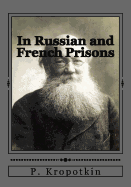 In Russian and French Prisons