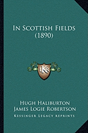 In Scottish Fields (1890)