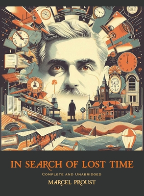 In Search of Lost Time - Proust, Marcel, and Moncrieff, C K Scott (Translated by)
