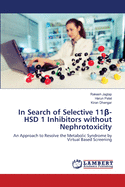 In Search of Selective 11 -HSD 1 Inhibitors without Nephrotoxicity