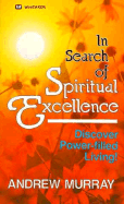 In Search of Spiritual Excellence