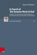 In Search of 'the Genuine Word of God': Reception of the West-European Christian Hebraism in the Polish-Lithuanian Commonwealth in the Renaissance
