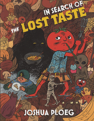 In Search of the Lost Taste - Ploeg, Joshua