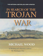 In Search of the Trojan War, Updated Edition