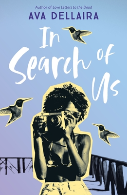 In Search of Us - Dellaira, Ava