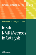 In situ NMR Methods in Catalysis