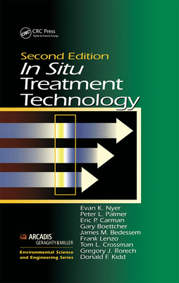 In Situ Treatment Technology, Second Edition - Nyer, Evan K (Editor)