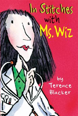 In Stitches with Ms. Wiz - Blacker, Terence