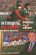 In Strength and Shadow: The Mervyn Davies Story
